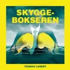 Skyggebokseren af Thomas Lundby