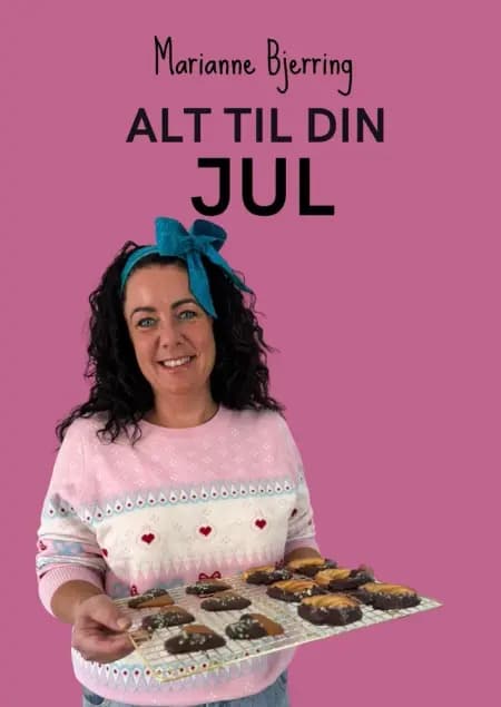 ALT TIL DIN JUL af Julie Koch