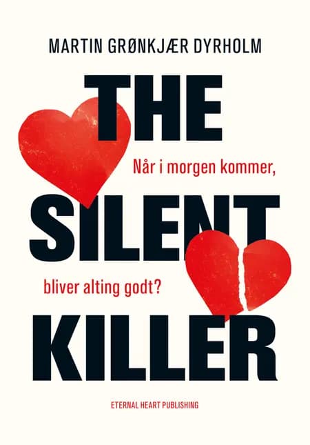 The silent killer af Martin Grønkjær Dyrholm
