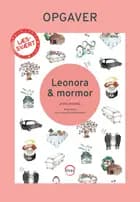 Leonora & mormor, opgaver