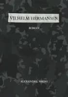 Vilhelm Hermansen af Alexandré Nsoni