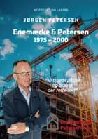 Enemærke & Petersen 1975-2000