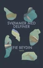 Svømmer med Delfiner af Efie Beydin