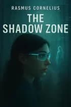 The Shadow Zone