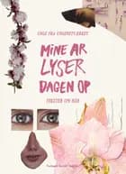 Mine ar lyser dagen op