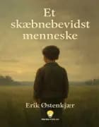 ET SKÆBNEBEVIDST MENNESKE