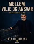 MELLEM VILJE OG ANSVAR