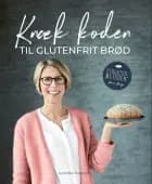Knæk Koden til Glutenfrit Brød af Karina Baagø