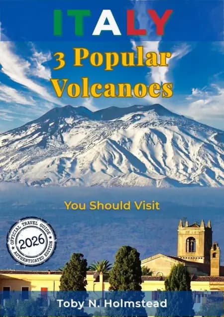 Italy: 3 Popular Volcanoes af Toby N. Holmstead