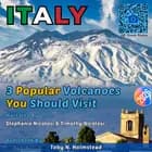 Italy: 3 Popular Volcanoes