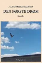 Den første drøm af Martin Møller Geertsen