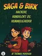 Hackere, Hundelort og Hemmeligheder