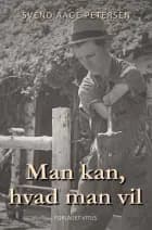 Man kan, hvad man vil