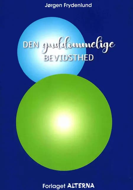 Den guddommelige bevidsthed af Jørgen Frydenlund