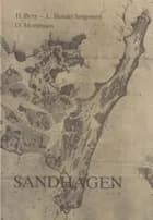 Sandhagen af H. Berg og L. Bender Jørgensen og O. Mortensen