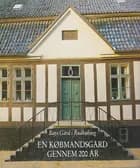 En købmandsgård gennem 200 år - Bays gård i Rudkøbing af H. Larsen og O. Mortensen og J. Mollerup