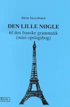 Den lille nøgle til den franske grammatik