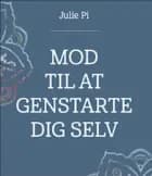 Mod til at Genstarte dig selv