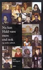 Nu kan Hald være mere end nok - og andre udtryk