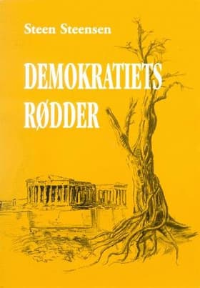 Demokratiets Rødder af Peder Svendsen