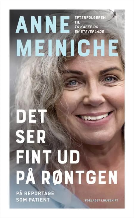 Det ser fint ud på røntgen af Anne Meiniche