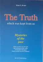 The truth which was kept from us af Klaus E. Berger