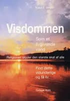 Visdommen - som et livgivende vand