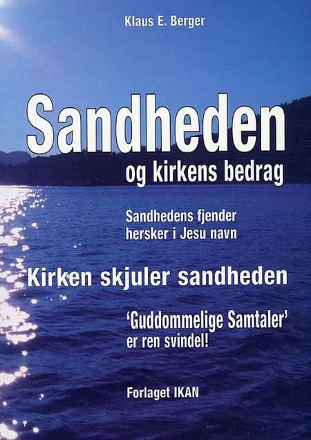 Sandheden og kirkens bedrag af Klaus E. Berger