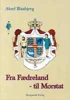 Fra fædreland til morstat