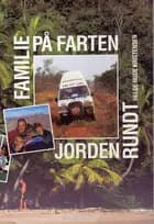 Familie på farten jorden rundt