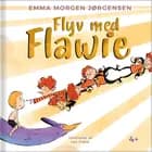 Flyv med Flawie af Emma Morgen Jørgensen
