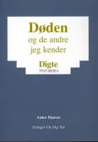 Døden - og de andre jeg kender af Anker G. E. Hansen","Anker Hansen