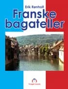 Franske bagateller af Erik Rønholt