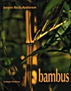 Bambus af J. Bech-Andersen