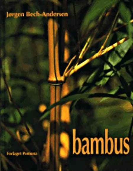 Bambus af J. Bech-Andersen