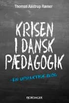 Krisen i dansk pædagogik