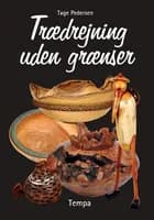 Trædrejning uden grænser af Tage Pedersen