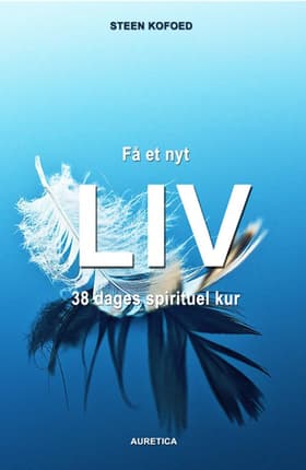 Få et nyt liv af Steen Kofoed