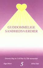 Guddommelige sandhedsværdier af Inge Olsen