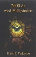 2000 år med Helligånden