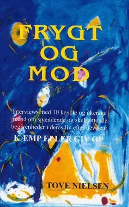 Frygt og Mod af Tove Nielsen
