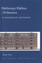 Dahlerups Pakhus i Frihavnen