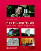 Her halter huset