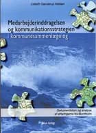 Medarbejderinddragelsen og kommunikationsstrategien i kommunesammenlægning