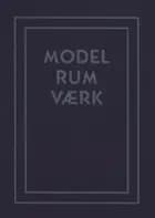 Model, rum, værk