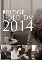 Bridge: Hold-DM 2014 af Duschek Jacob