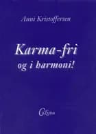 Karma-fri og i harmoni