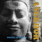 Angkhor - poetry in stones