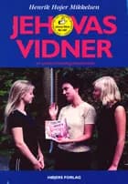 Jehovas Vidner af Henrik Højer Mikkelsen
