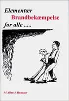 Elementær brandbekæmpelse for alle ...